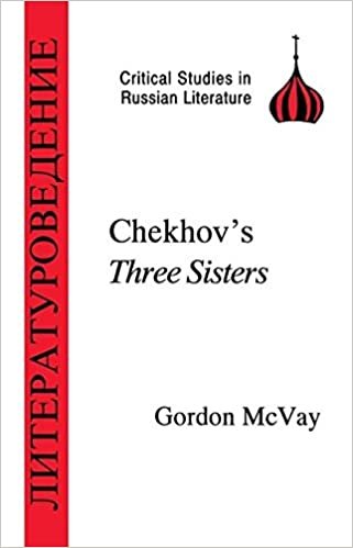 Chekhov's "Three Sisters" (Critical Studies in Russian Literature) (Critical Studies in Russian Literature S.) indir