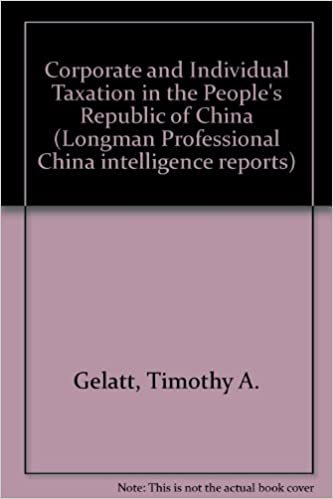 Corporate and Individual Taxation in the People's Republic of China