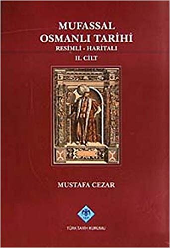 Mufassal Osmanlı Tarihi (6 Cilt Takım) - Resimli, Haritalı