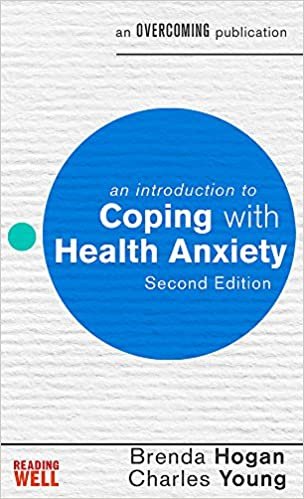 An Introduction to Coping with Health Anxiety, 2nd edition (An Introduction to Coping series)