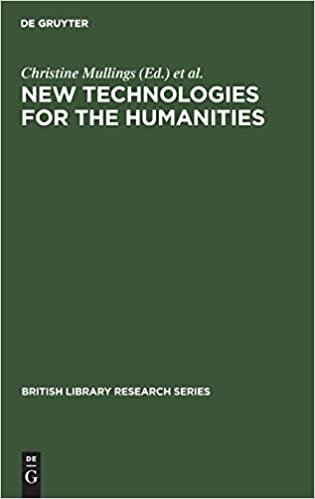 New Technologies for the Humanities (British Library Research Series) indir