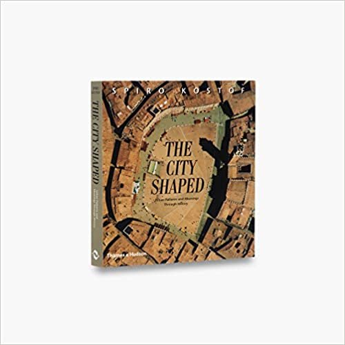 The City Shaped: Urban Patterns and Meanings Through History indir