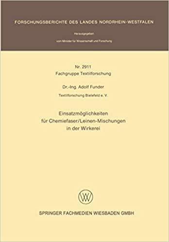 Einsatzmöglichkeiten für Chemiefaser/Leinen-Mischungen in der Wirkerei (Forschungsberichte des Landes Nordrhein-Westfalen)