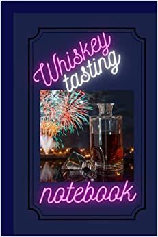 .Whiskey tasting notebook: The casual guide to cheer wine folly book [ Easy to pairing spirit flavour and record] Amazing gift idea. Journal to fill in impressions. Wine beekeeping diary