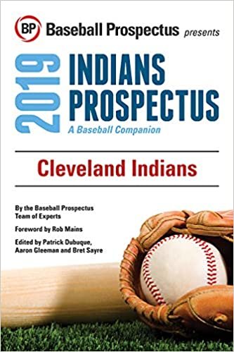 Cleveland Indians 2019: A Baseball Companion