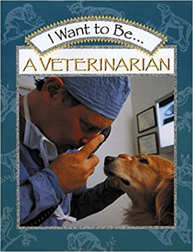 I Want to Be a Veterinarian (I Want to Be (Harcourt Paperback))