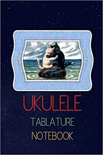 Ukulele Tablature Notebook: Write Down The Ukulele Versions of Songs You Like