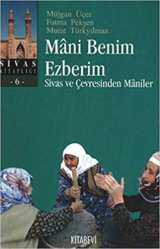 MANİ BENİM EZBERİM