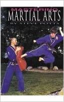 Mastering Martial Arts (New Action Sports)
