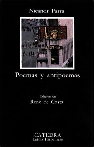 Poemas Y Antipoemas (Letras Hispanicas)