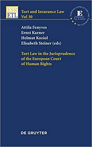 Tort Law in the Jurisprudence of the European Court of Human Rights (Tort and Insurance Law, Band 30) indir