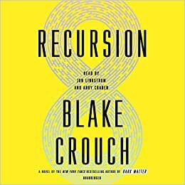 Recursion: A Novel [Audio]