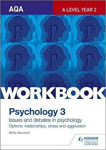 AQA Psychology for A Level Workbook 3: Issues and Options: Relationships, Stress and Aggression indir