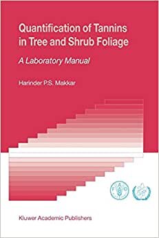Quantification of Tannins in Tree and Shrub Foliage: A Laboratory Manual