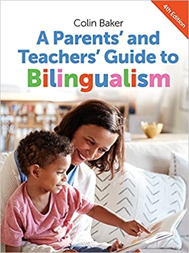 A Parents' and Teachers' Guide to Bilingualism (Parents' and Teachers' Guides)