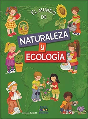 Naturaleza y ecología/ Nature and Ecology
