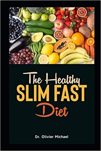 The Healthy Slim Fast Diet