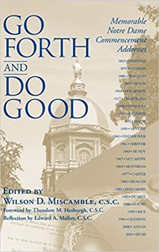 Go Forth and Do Good: Memorable Notre Dame Commencement Addresses indir