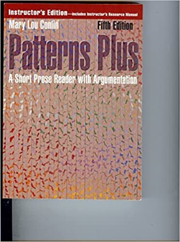 Patterns Plus: A Short Prose Reader With Argumentation