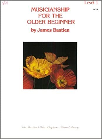 Musicianship for the Older Beginner: Vol 1