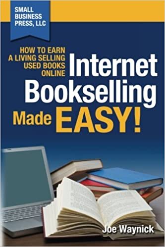 Internet Bookselling Made Easy!: How to Earn a Living Selling Used Books Online: Volume 1