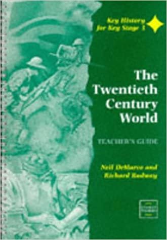 Twentieth Century World: Teacher's Resource Guide (Key History for Key Stage 3)