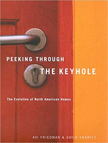 Peeking through the Keyhole: The Evolution of North American Homes