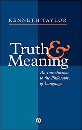 Truth and Meaning: Introduction to the Philosophy of Language