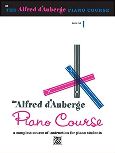 Alfred D'Auberge Piano Course Lesson Book, Bk 5: A Complete Course of Instruction for Piano Students