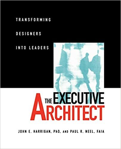 Executive Architect: Transforming Designers Into Leaders