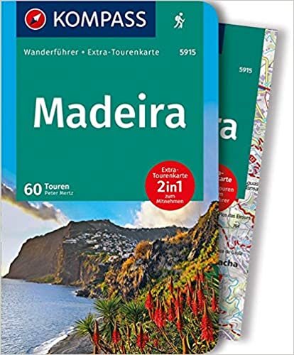 KOMPASS Wanderführer Madeira: Wanderführer mit Extra-Tourenkarte 1:40.000, 60 Touren, GPX-Daten zum Download: 5915