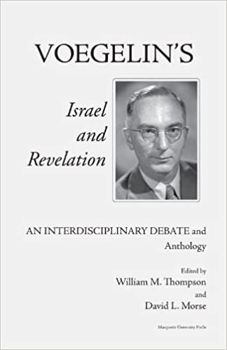 Voegelin's Israel and Revelation: An Interdisciplinary Debate and Anthology indir