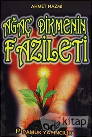 Ağaç Dikmenin Faziletleri (Sosyal-002)