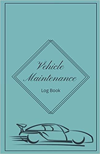 Vehicle Maintenance Log Book: Repair Record Book For Cars,Auto Log Book,Simple Service Log Book,Repairs Raport,Guide Auto Repair,Automobile Log ... repair journal,Vehicle Maintenance Journal