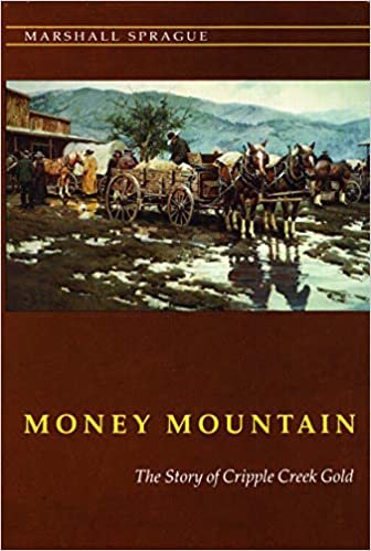 Money Mountain: The Story of Cripple Creek Gold indir
