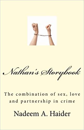 Nathan's Storybook: The combination of sex, love and partnership in crime: Volume 1 indir