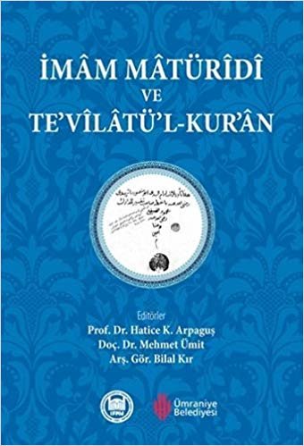 İmam Maturidi ve Te'vilatü'l-Kuran indir