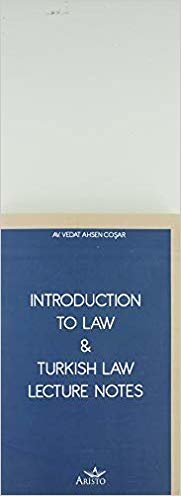 Introduction To Law & Turkish Law Lecture Notes