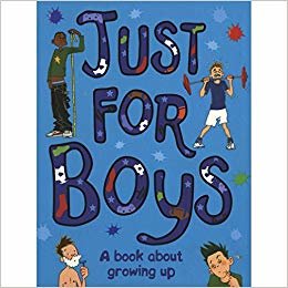 Just For Boys: A Book a About Growing Up indir