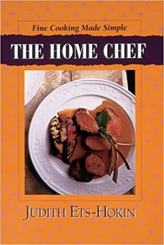 The Home Chef: Fine Cooking Made Simple