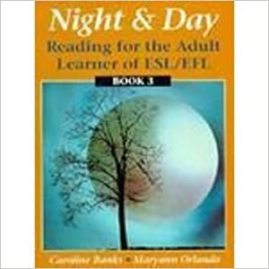 Night & Day, Book 3: Reading for the Adult Learner of Esl Efl: Readings in English for Adults indir