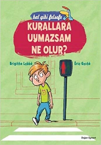 Kurallara Uymazsam Ne Olur?: Bal gibi felsefe indir