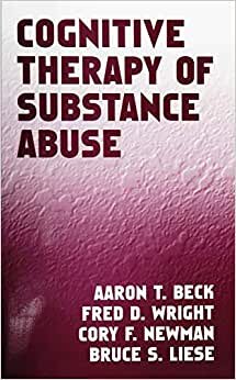 Cognitive Therapy of Substance Abuse