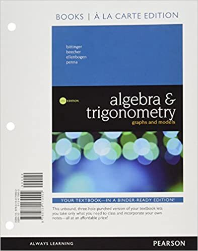 Algebra and Trigonometry: Graphs and Models, Books a la Carte Edition Plus Mylab Math -- 24-Month Access Card Package
