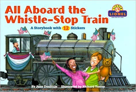 All Aboard the Whistle-Stop Train (Lionel Trains)