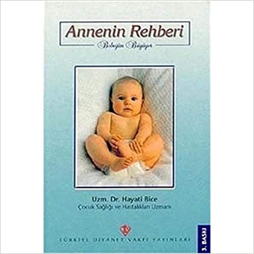 Annenin Rehberi (Ilaveli Baski)