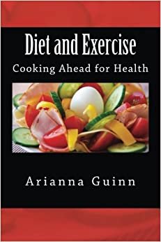 Diet and Exercise - Cooking Ahead for Health: Volume 3 indir