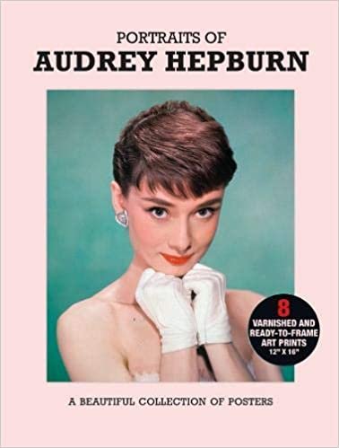 Portraits of Audrey Hepburn: A Beautiful Collection of Posters indir