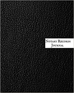 Notary Records Journal: Official Notary Journal| Public Notary Records Book|Notarial acts records events Log|Notary Template| Notary Receipt Book