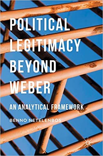 Political Legitimacy beyond Weber: An Analytical Framework